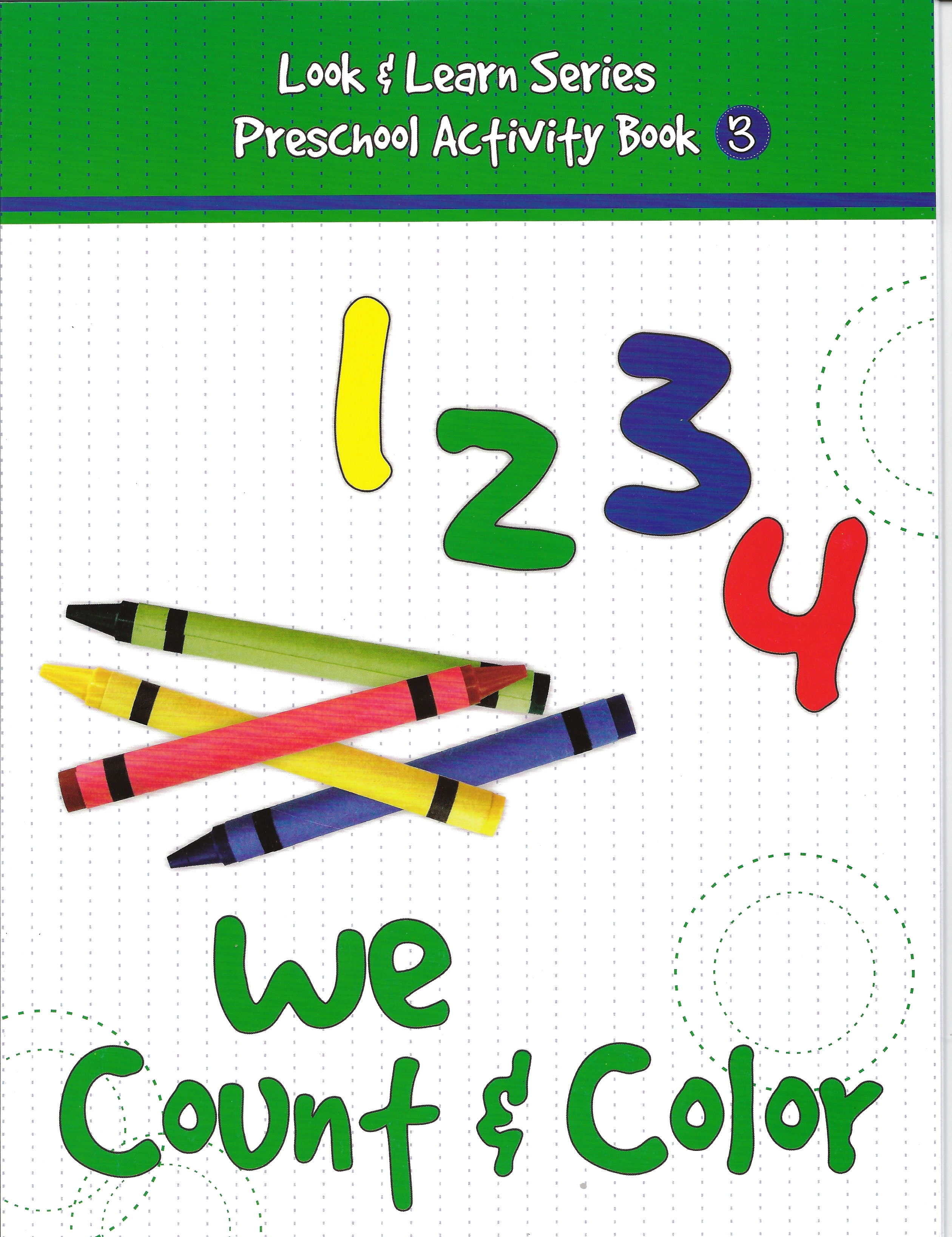 WE COUNT AND COLOR compiled by Katie Weber